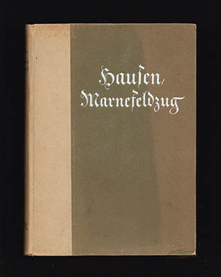 Friedrich M. Kircheisen : Des Generalobersten Frhrn von Hansen Erinnerungen an den Marnefeldzug 1914. Mit einer einleitenden kritischen Studie herausgegeben von Friedrich M. Kircheisen.