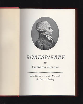 Friedrich Sieburg : Robespierre