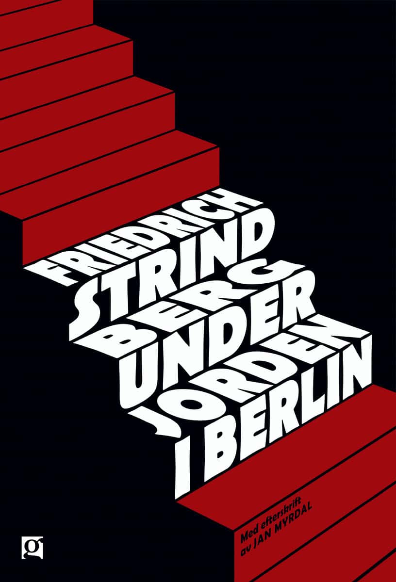 Friedrich Strindberg : Under jorden i Berlin