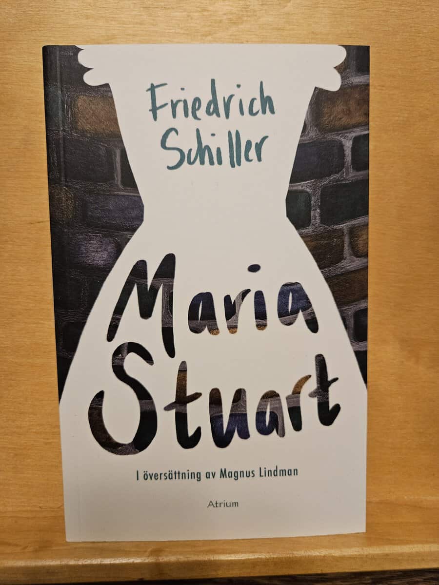 Friedrich von Schiller : Maria Stuart