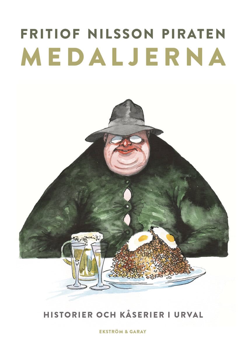 Fritiof Nilsson Piraten : Medaljerna