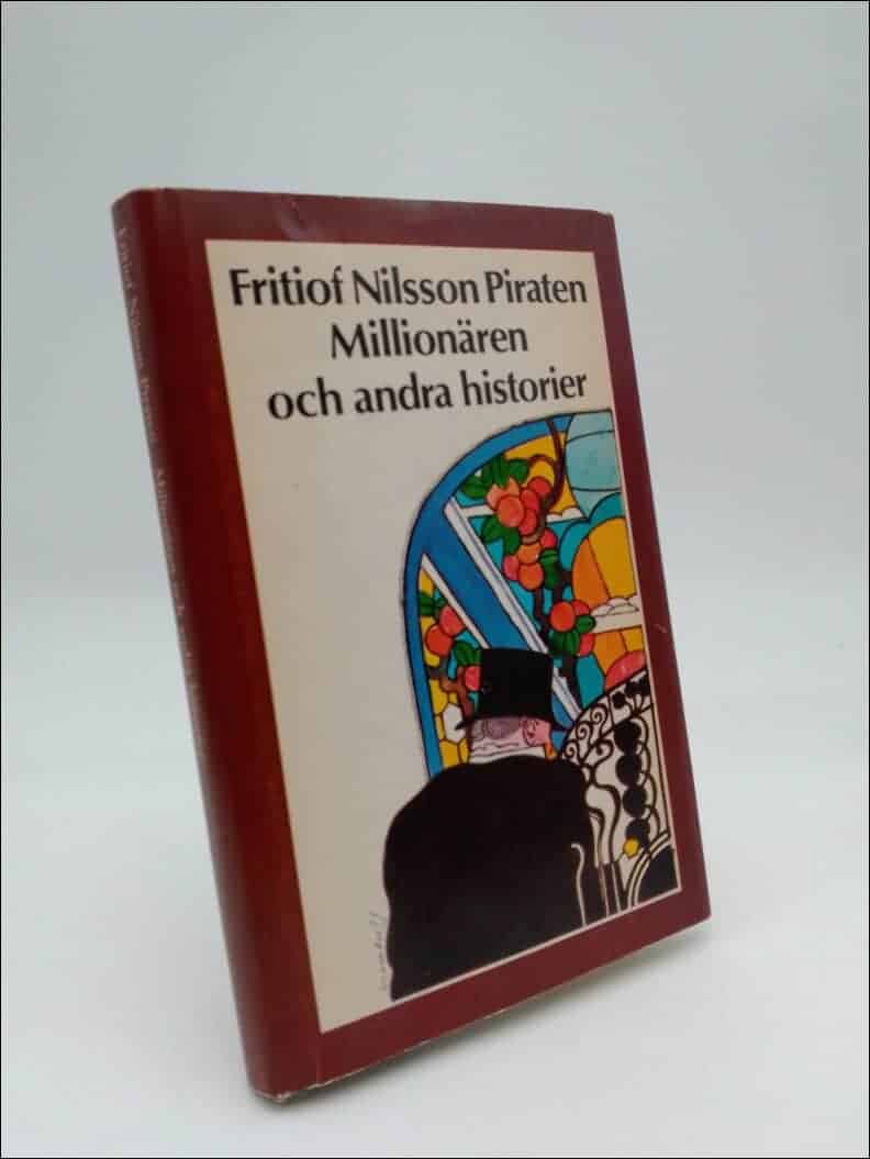 Fritiof Nilsson Piraten : Millionären och andra historier