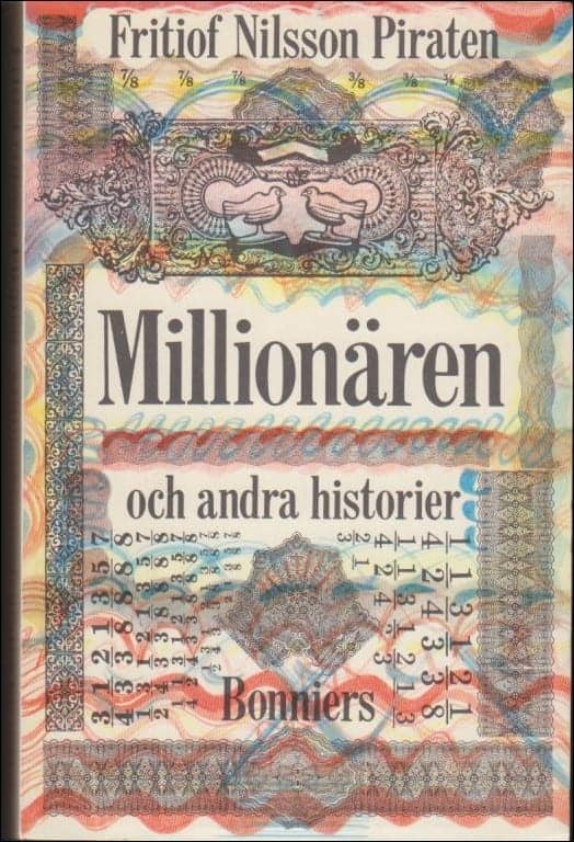 Fritiof Nilsson Piraten : Millionären och andra historier