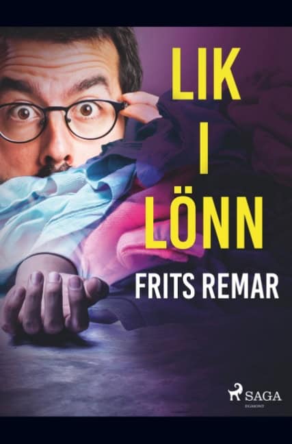 Frits Remar : Lik i lönn