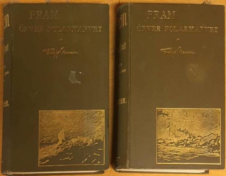Frittjof Nansen : Fram öfver Polarhafvet. Den norska polarfärden 1893-96. 1-2