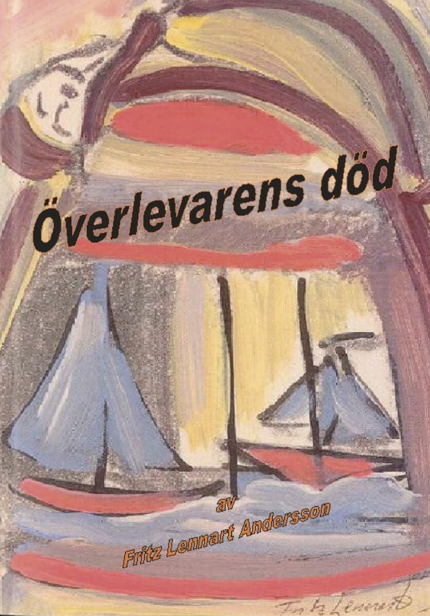 Fritz Andersson : Överlevarens död