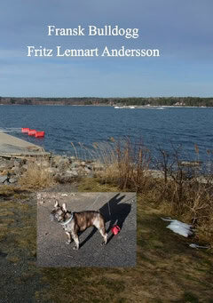 Fritz Lennart Andersson : Fransk Bulldogg : konversation hund till människa