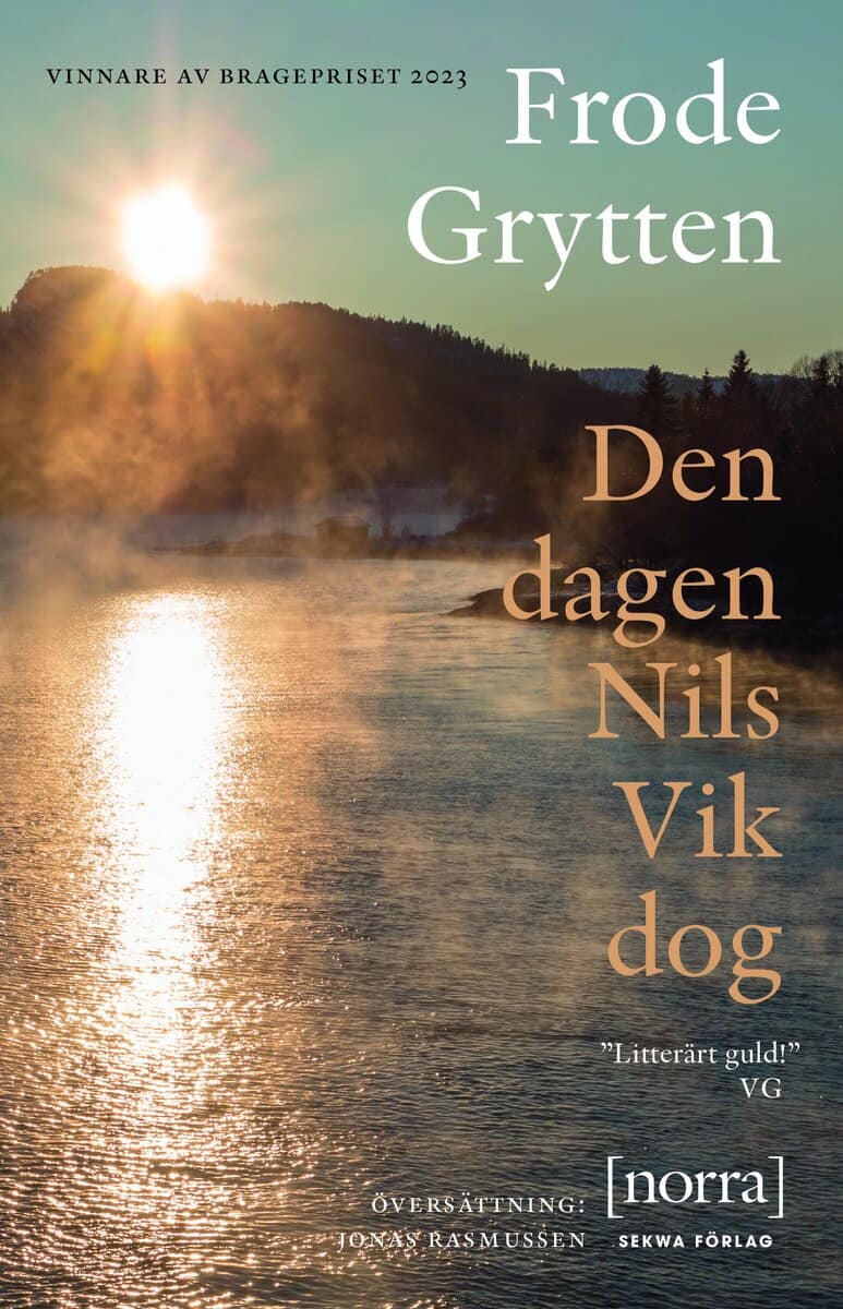 Frode Grytten : Den dagen Nils Vik dog