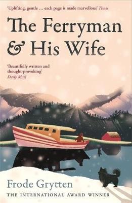 Frode Grytten : The Ferryman and His Wife