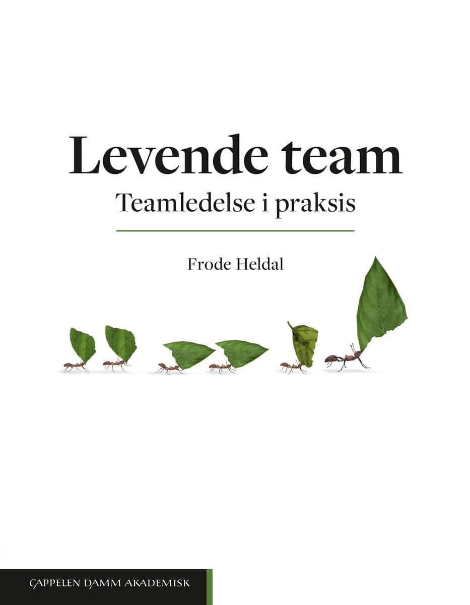 Frode Heldal : Levende team