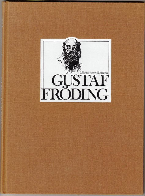 Frödingsällskapet : 25 konstnärer illustrerar Gustaf Fröding