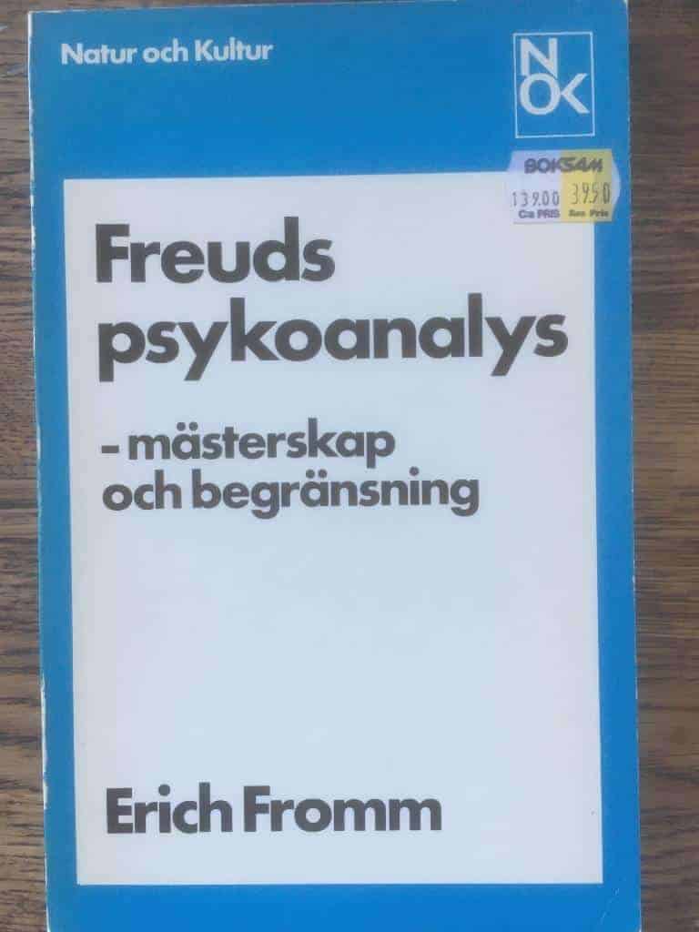 Fromm, Erich ; Löfgren, Ingeborg : Freuds psykoanalys