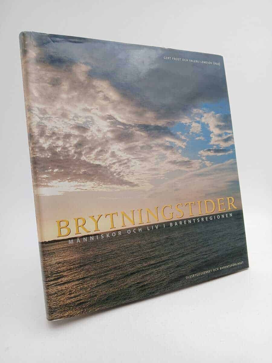 Frost, Gert ; Lemesov, Valery M. [red.] : Brytningstider
