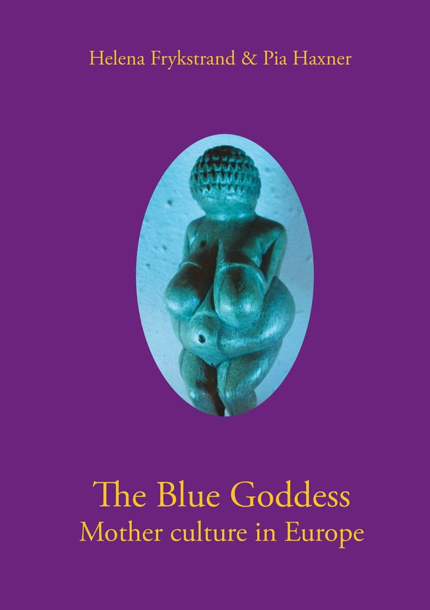 Frykstrand, Helena ; Haxner, Pia : The blue goddess