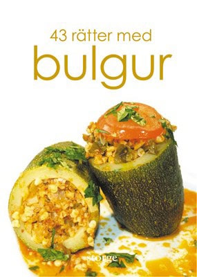Funda Özyurt : 43 rätter med bulgur