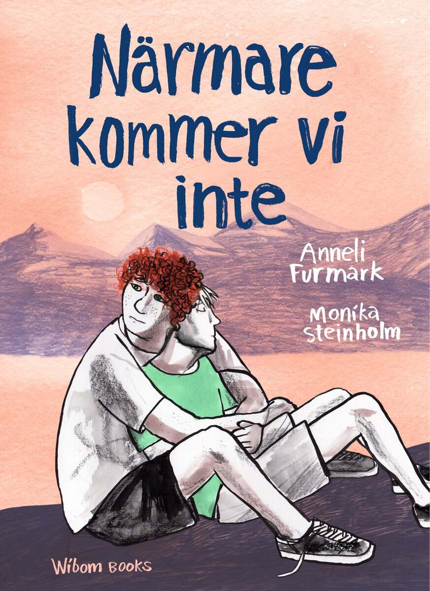 Furmark, Anneli ; Steinholm, Monika  : Närmare kommer vi inte