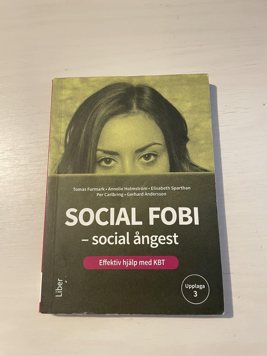 Furmark, Tomas, Holmström, Annelie, Sparthan, Elisabeth, Carlbring, Per, Andersson, Gerhard : Social fobi - social ångest