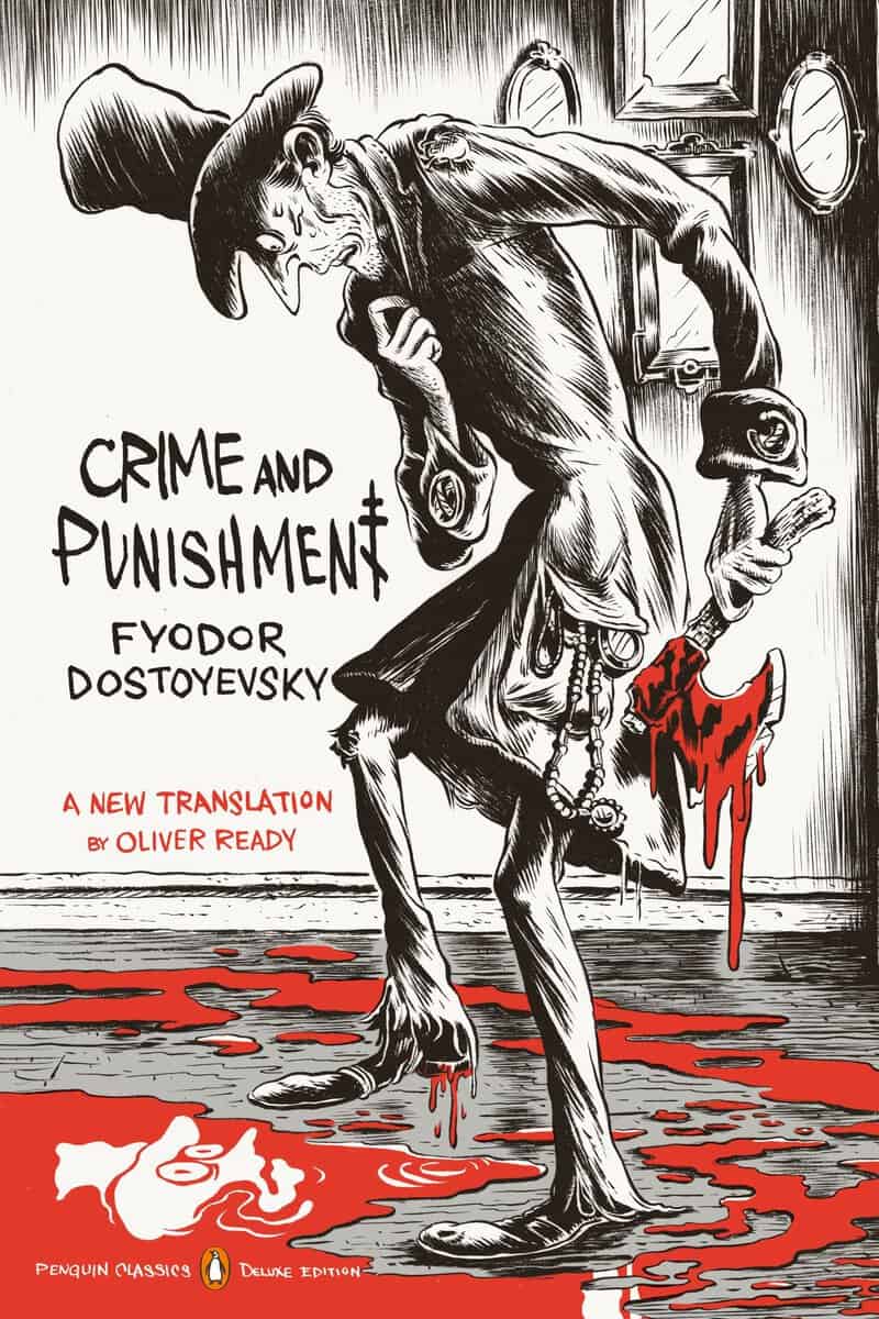 Fyodor Dostoyevsky : Crime and Punishment