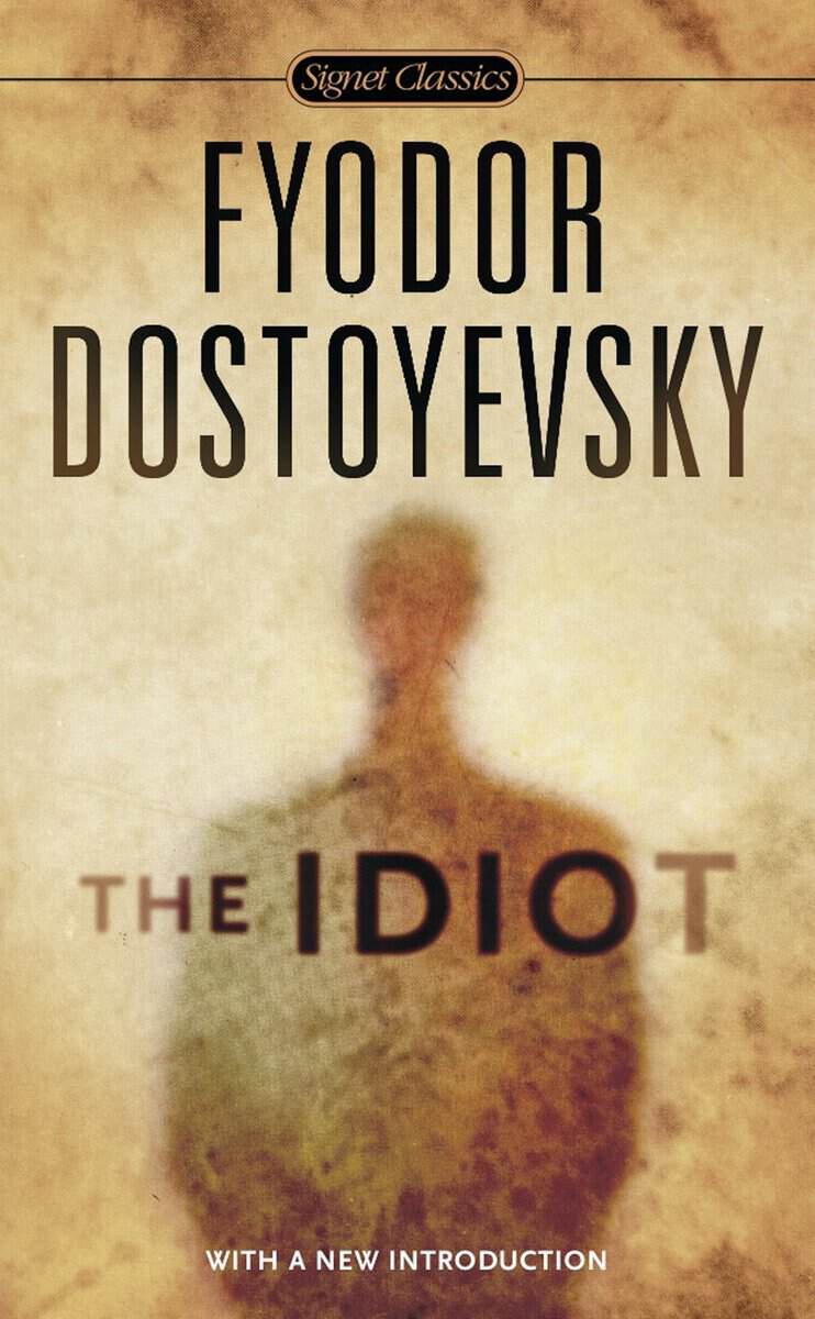 Fyodor Dostoyevsky : Idiot