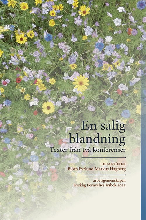 Fyrlund, Björn ; Hagberg, Markus [red.] : En salig blandning