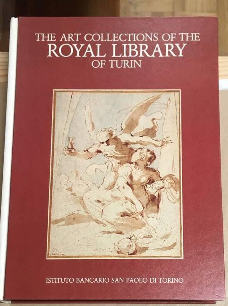 G C Sciolla : The art collections of the royal library of Turin