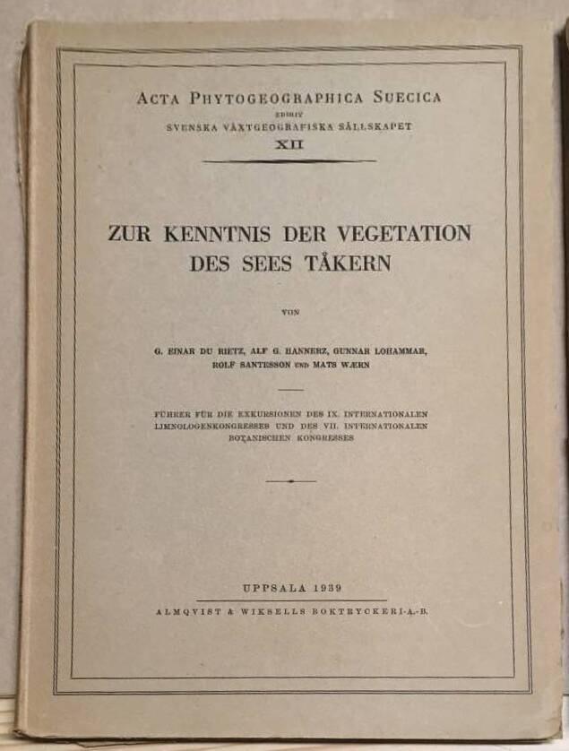G E du m fl Rietz : Zur kenntnis der vegetation des see Tåkern