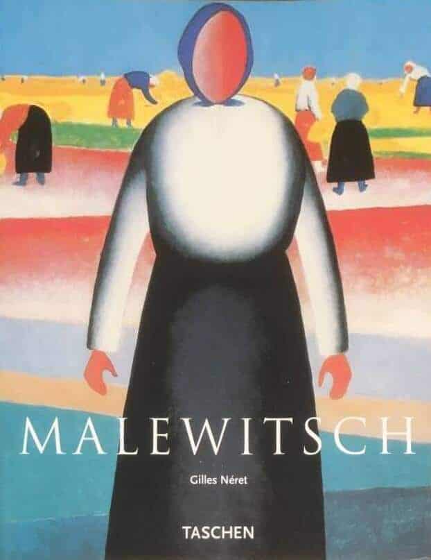 G Neret : Kasimir Malewitsch 1878-1935 - und der Suprematismus