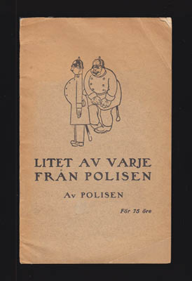 G. O Franzén : Litet av varje från polisen av Pollsen