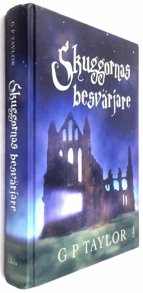 G P Taylor : Skuggornas besvärjare