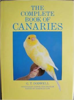 G. T. Dodwell : The Complete Book of Canaries