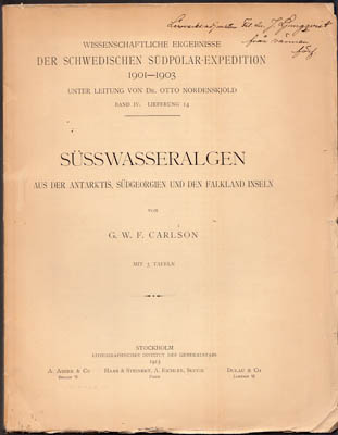 G. W. F. Carlson : Süsswasseralgen aus der Antarktis, Südgeorgien und den Falkland Inseln (dedikation)