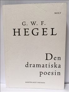 G. W. F. Hegel : Den dramatiska poesin