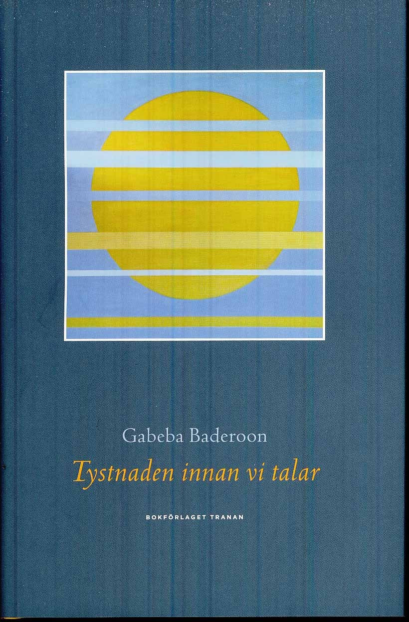 Gabeba Baderoon : Tystnaden innan vi talar