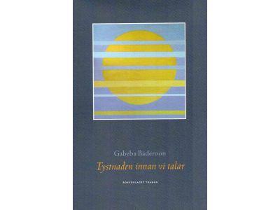 Gabeba Baderoon : Tystnaden innan vi talar