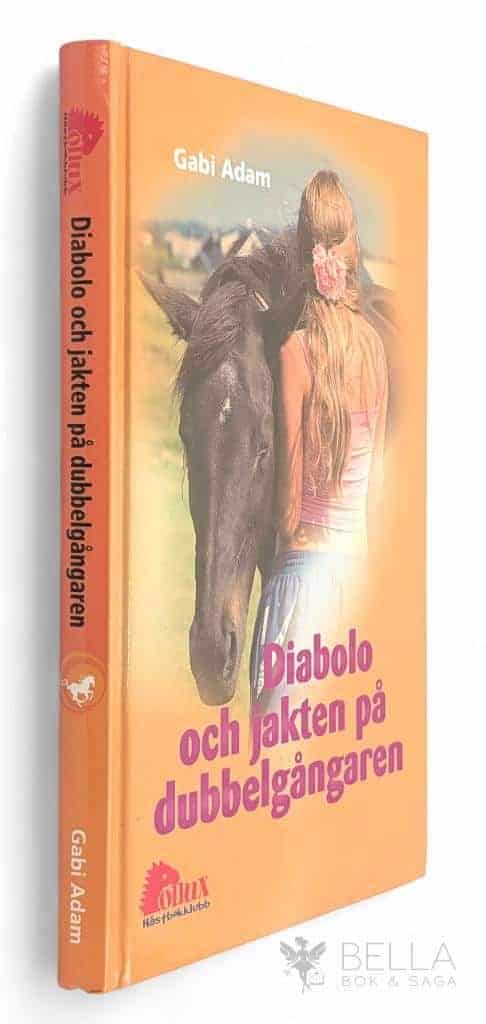 Gabi Berktold : Diabolo och jakten på dubbelgångaren - Diabolo - Bok 7