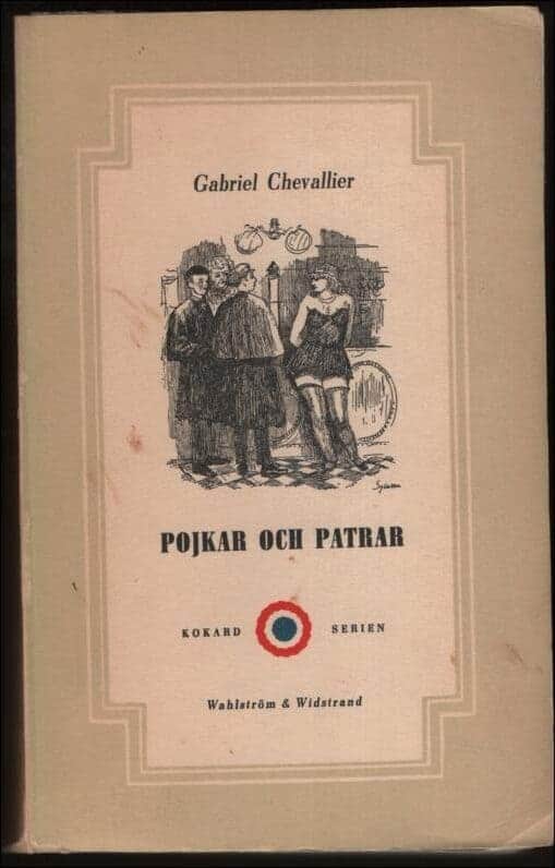 Gabriel Chevallier : Pojkar och patrar