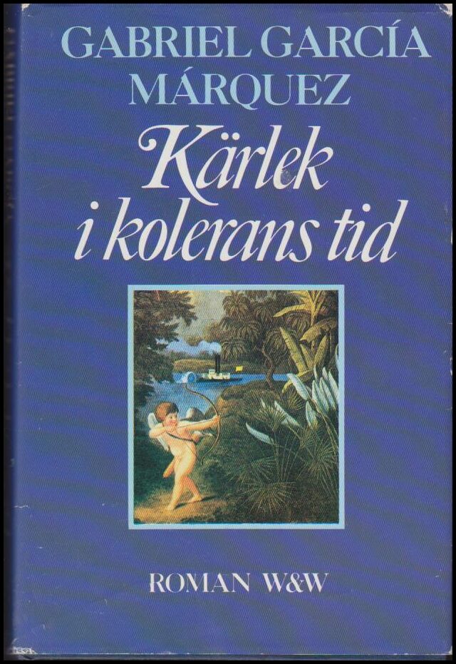 Gabriel García Marquez : Kärlek i kolerans tid