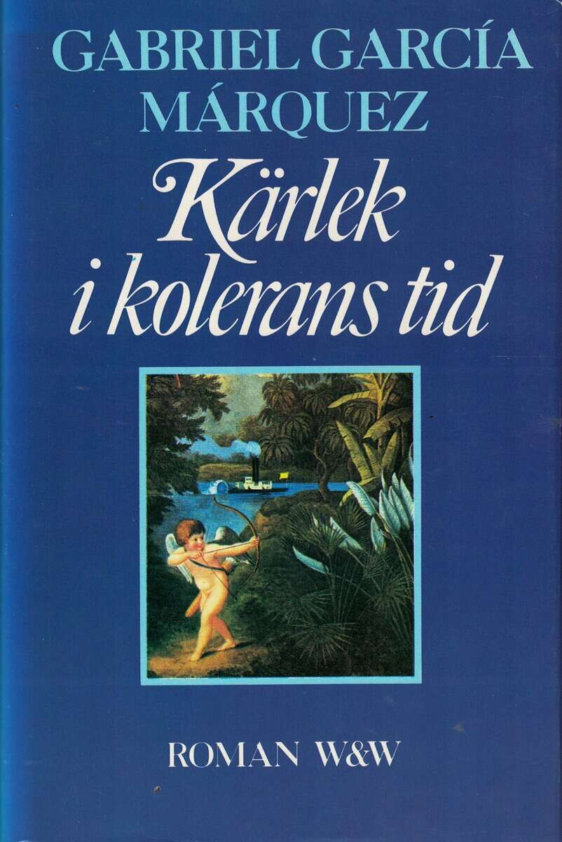 Gabriel García Márquez : Kärlek i kolerans tid