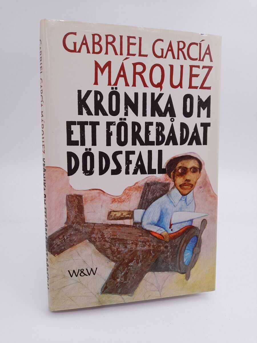 Gabriel García Márquez : Krönika om ett förebådat dödsfall