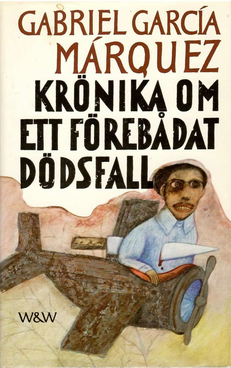 Gabriel García Márquez : Krönika om ett förebådat dödsfall