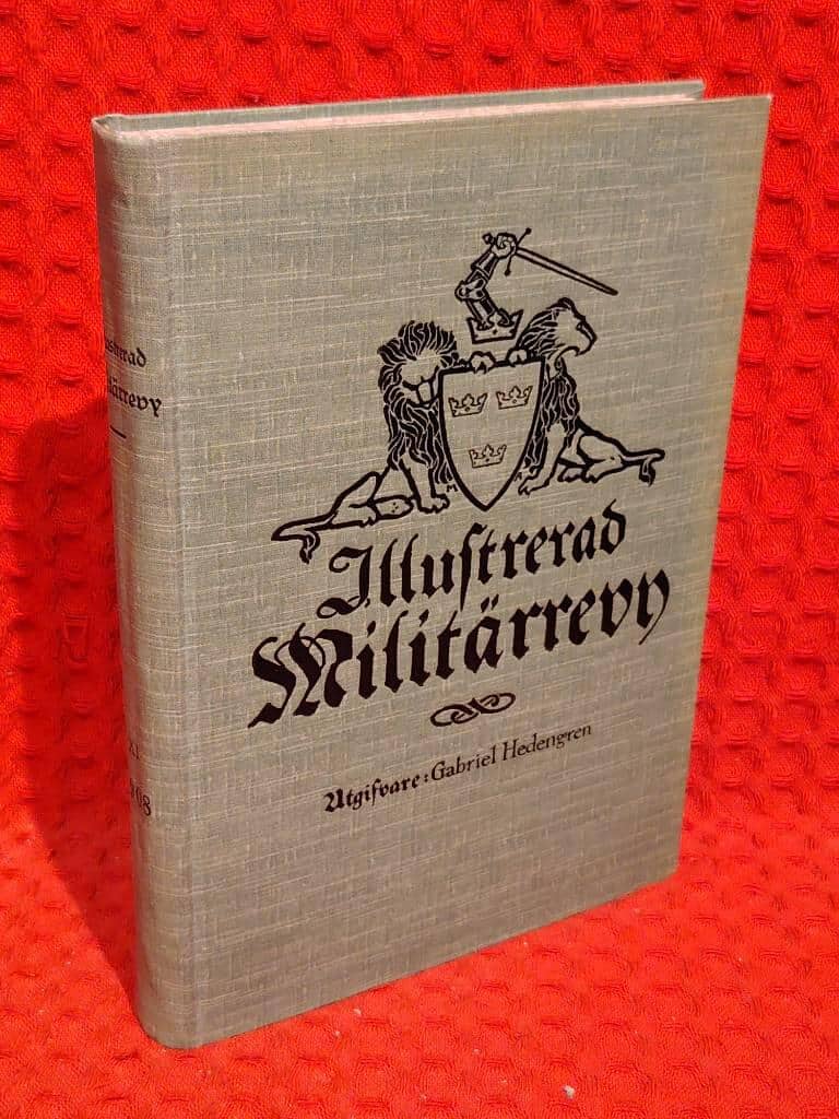 Gabriel Hedengren : Illustrerad militärrevy XI 1908