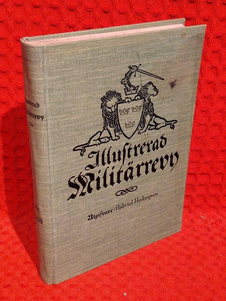 Gabriel Hedengren : Illustrerad militärrevy XII 1909