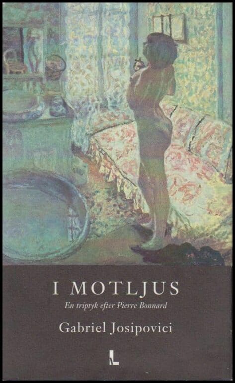 Gabriel Josipovici : I motljus