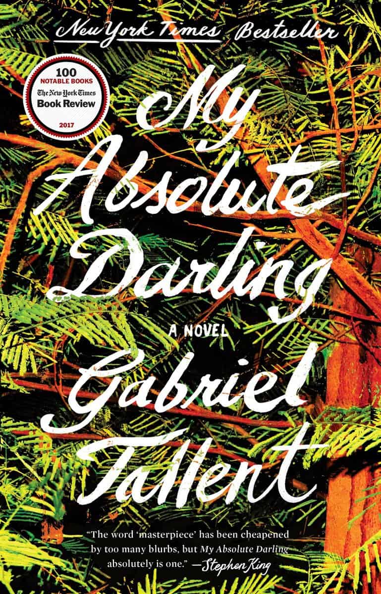 Gabriel Tallent : My Absolute Darling