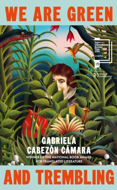 Gabriela Cabezon Camara : We Are Green and Trembling