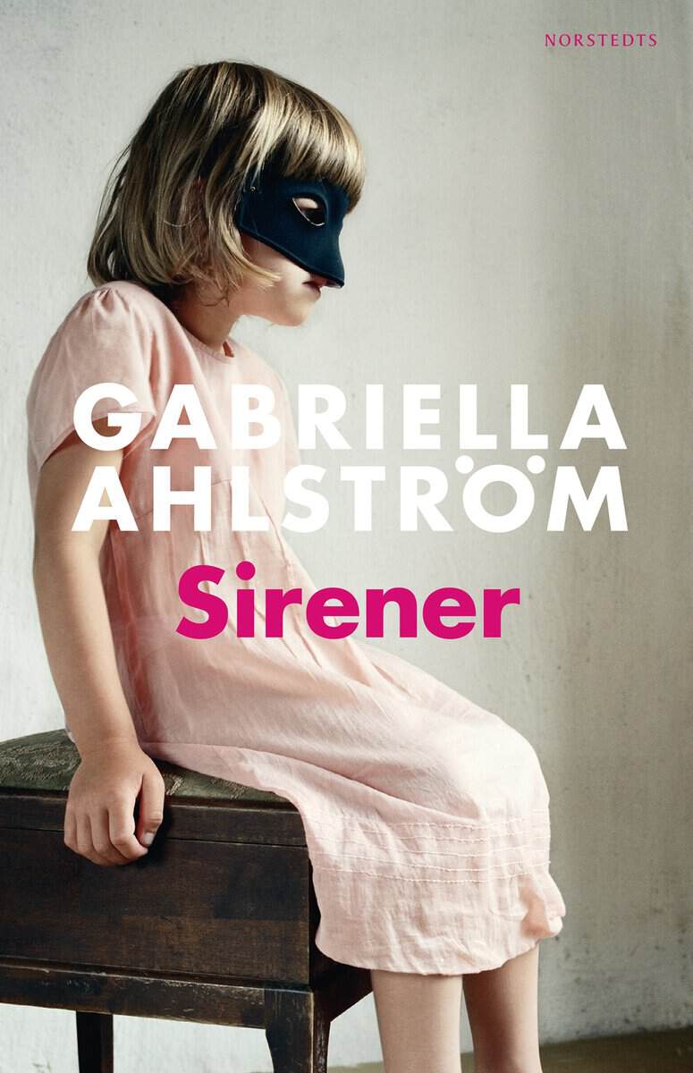Gabriella Ahlström : Sirener