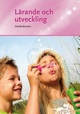 Gabriella Bernerson : Lärande och utveckling