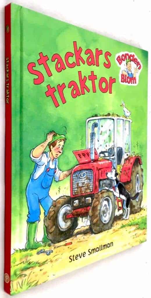 Gaby Goldsack ; Steve Smallman : Stackars traktor - Bonden Blom