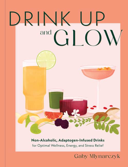 Gaby Mlynarczyk : Drink Up  Glow
