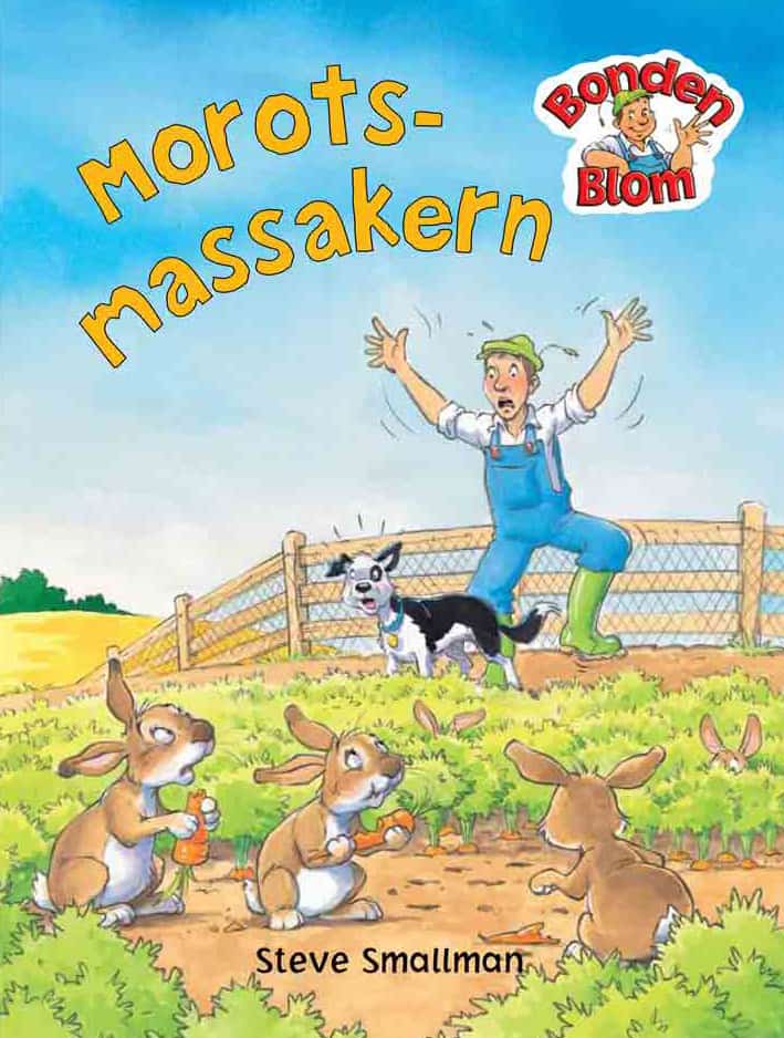 Goldsack, Gaby; Smallman, Steve : Morotsmassakern